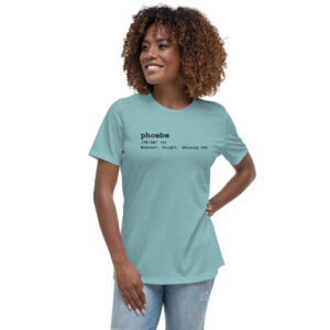 Phoebe Definition Women's T-Shirt